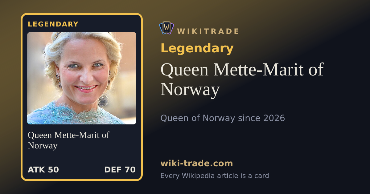 Queen Mette-Marit of Norway — Legendary card