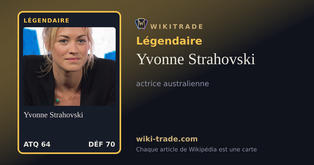 Yvonne Strahovski — carte Légendaire