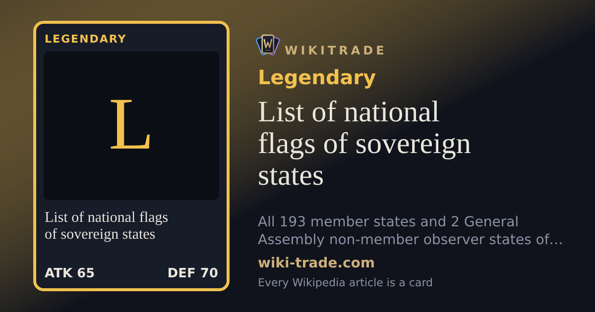 List of national flags of sovereign states — Legendary card
