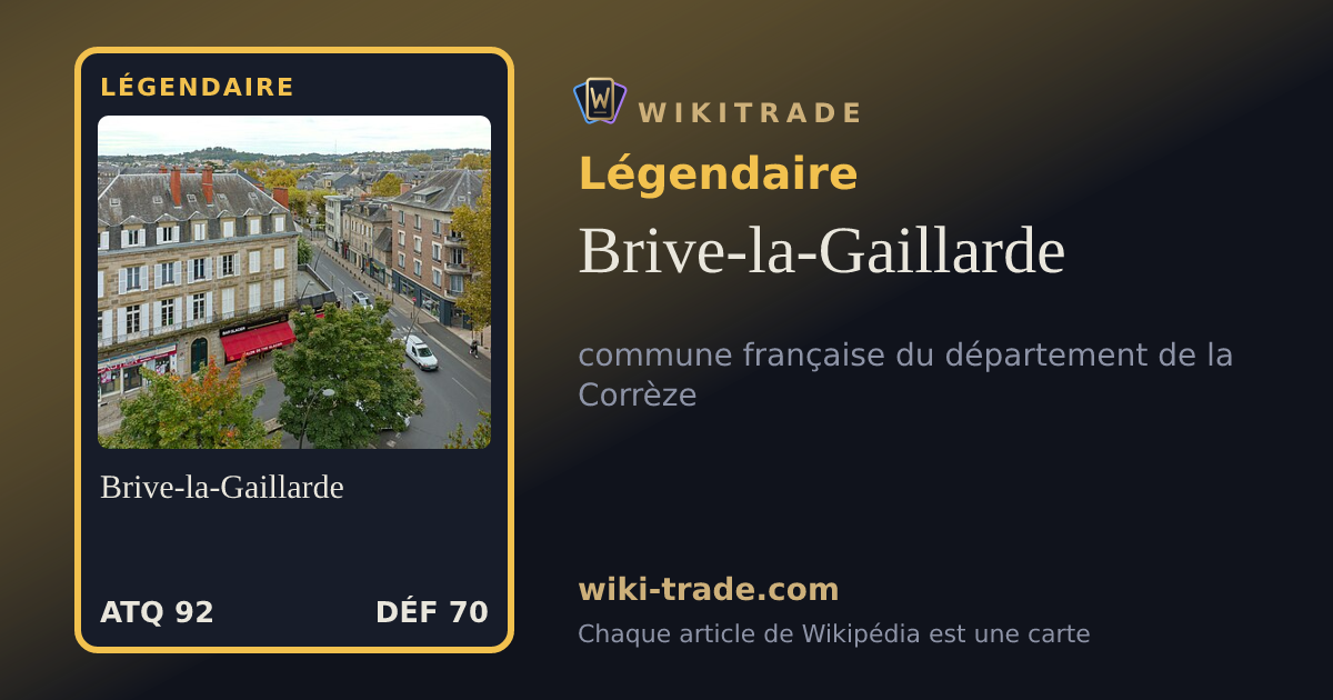 Brive-la-Gaillarde — carte Légendaire