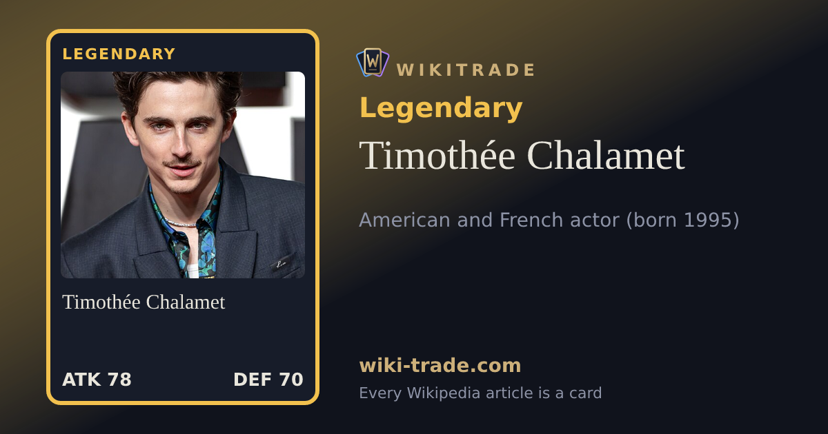Timothée Chalamet — Legendary card