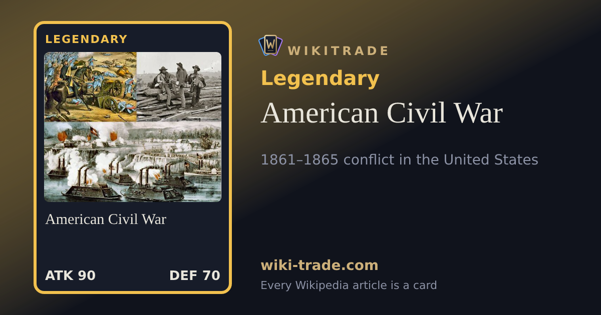 American Civil War — Legendary card