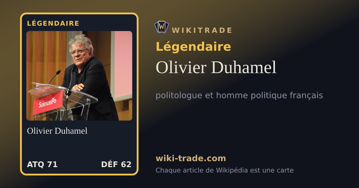 Olivier Duhamel — carte Légendaire