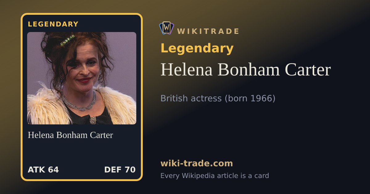 Helena Bonham Carter — Legendary card