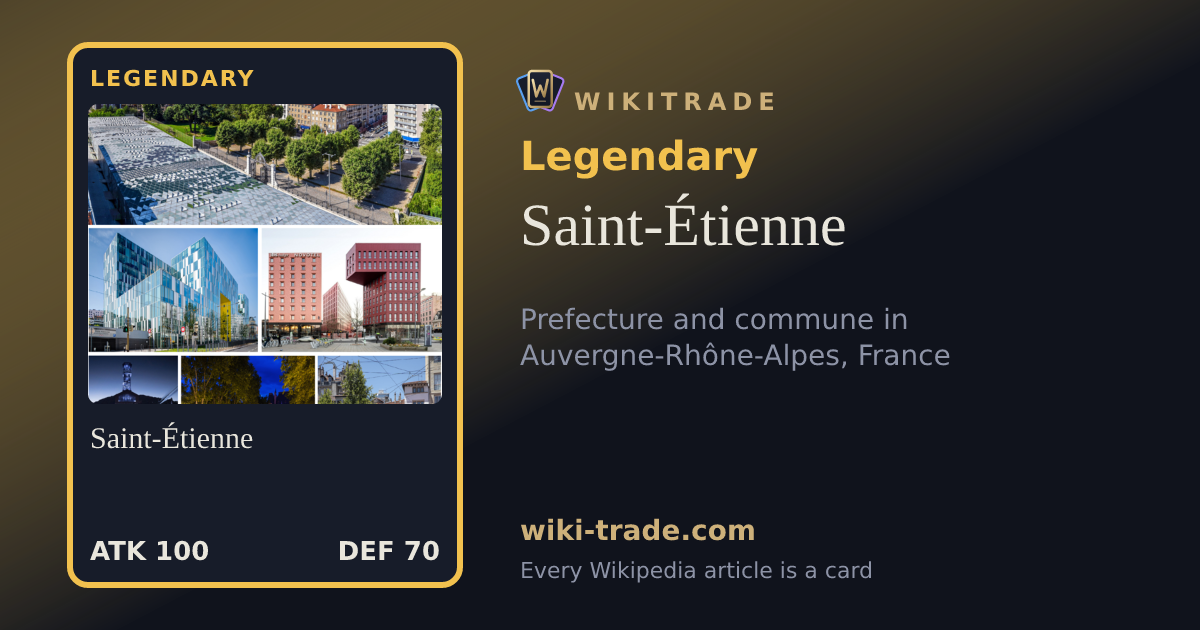 Saint-Étienne — Legendary card