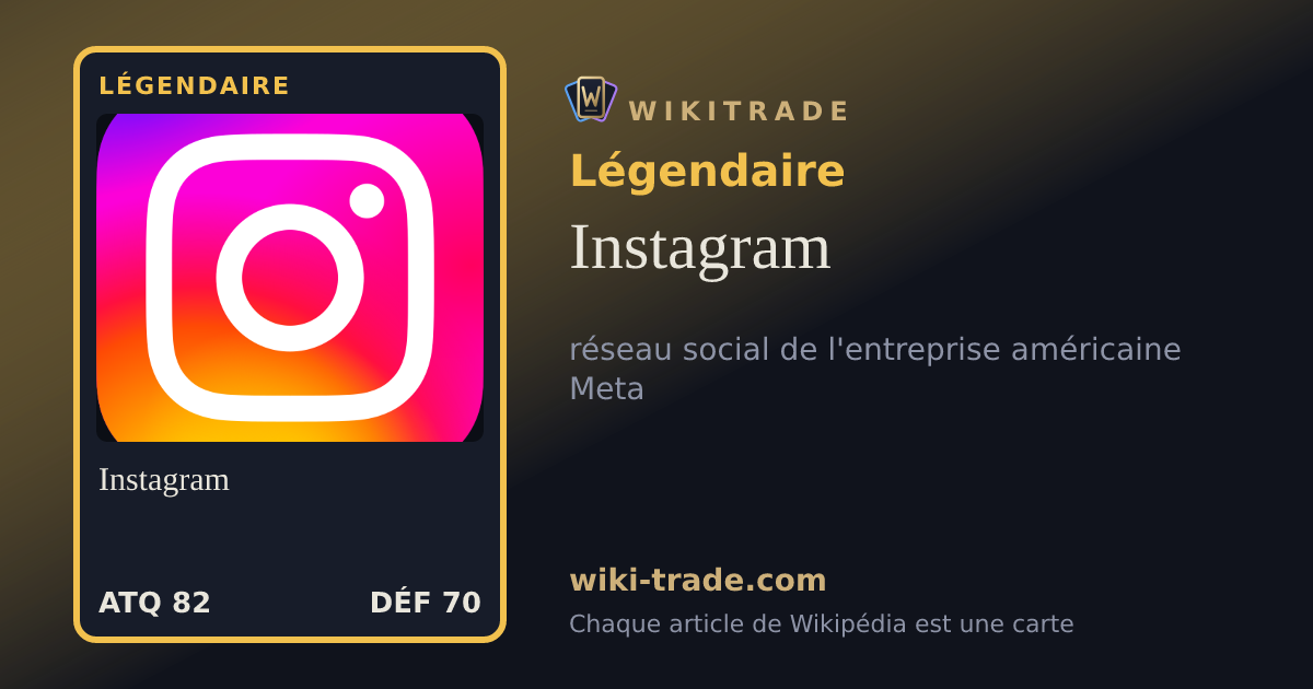 Instagram — carte Légendaire