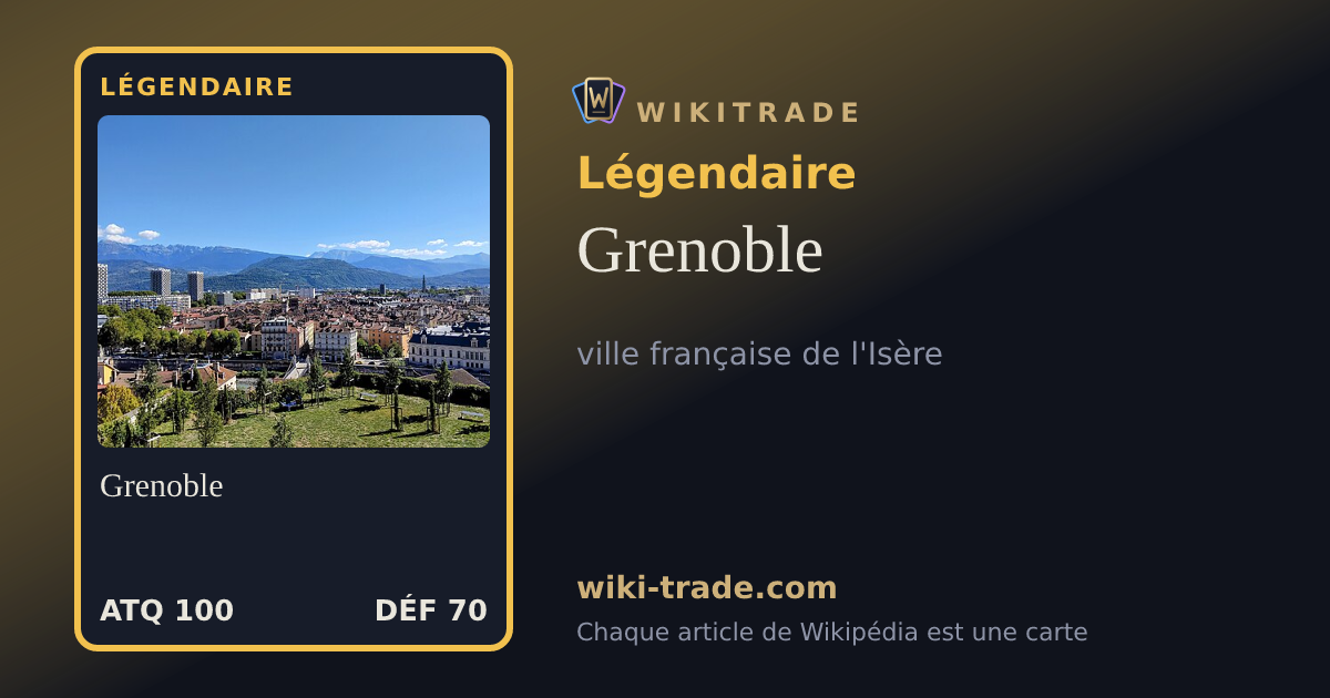 Grenoble — carte Légendaire