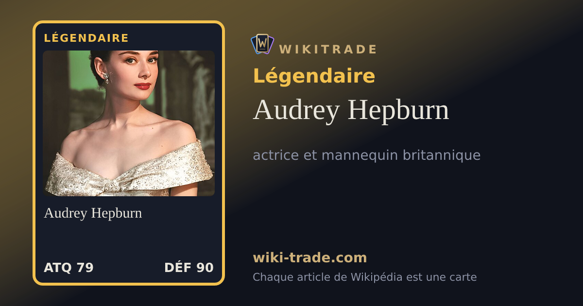 Audrey Hepburn — carte Légendaire