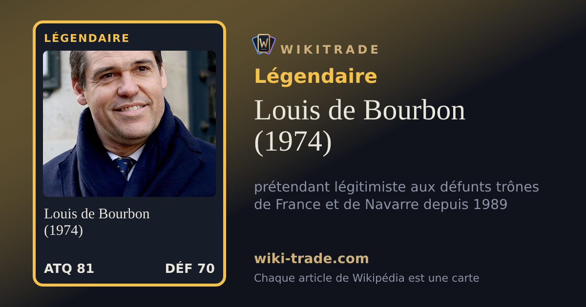 Louis de Bourbon (1974) — carte Légendaire
