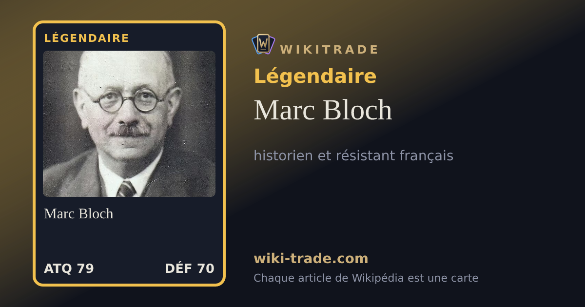 Marc Bloch — carte Légendaire