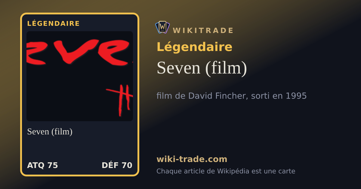 Seven (film) — carte Légendaire