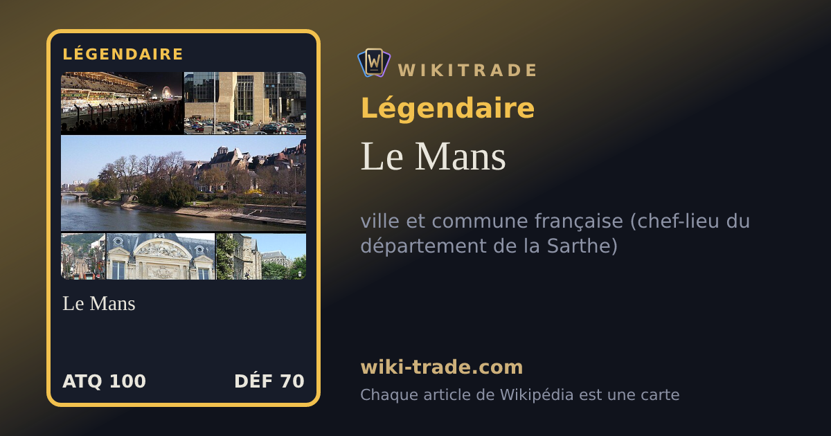 Le Mans — carte Légendaire