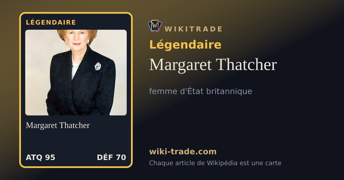 Margaret Thatcher — carte Légendaire