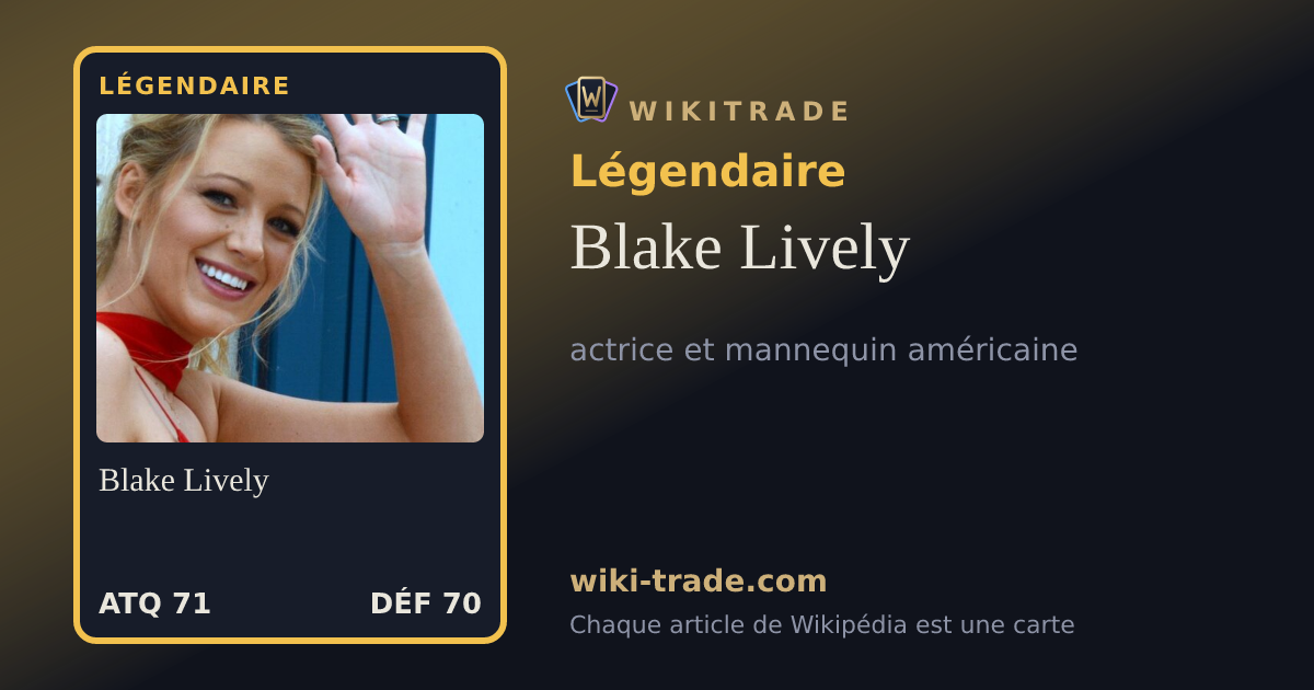 Blake Lively — carte Légendaire