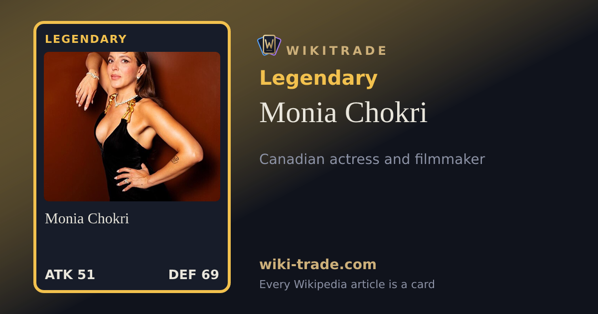 Monia Chokri — Legendary card