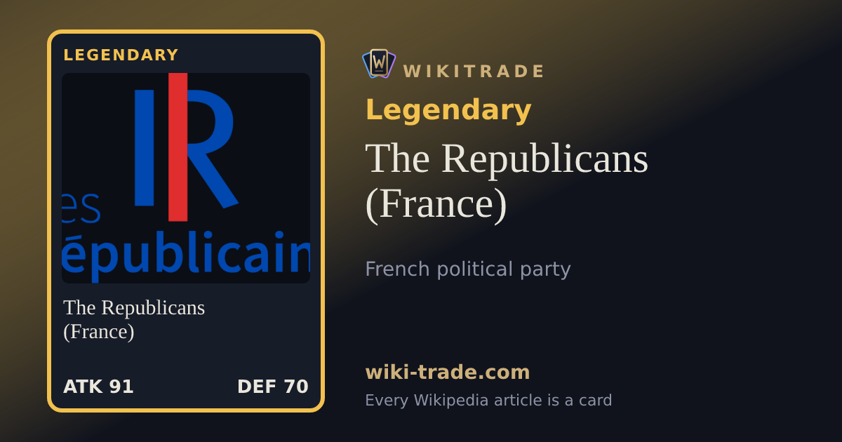 The Republicans (France) — Legendary card