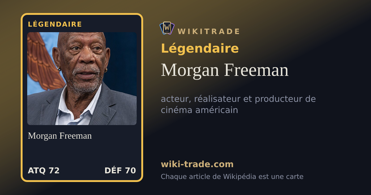 Morgan Freeman — carte Légendaire