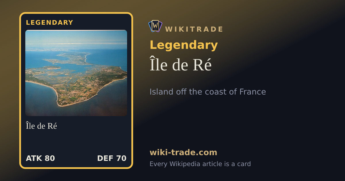 Île de Ré — Legendary card