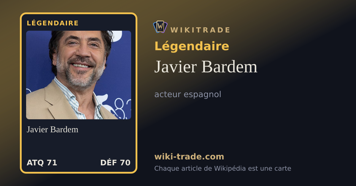 Javier Bardem — carte Légendaire