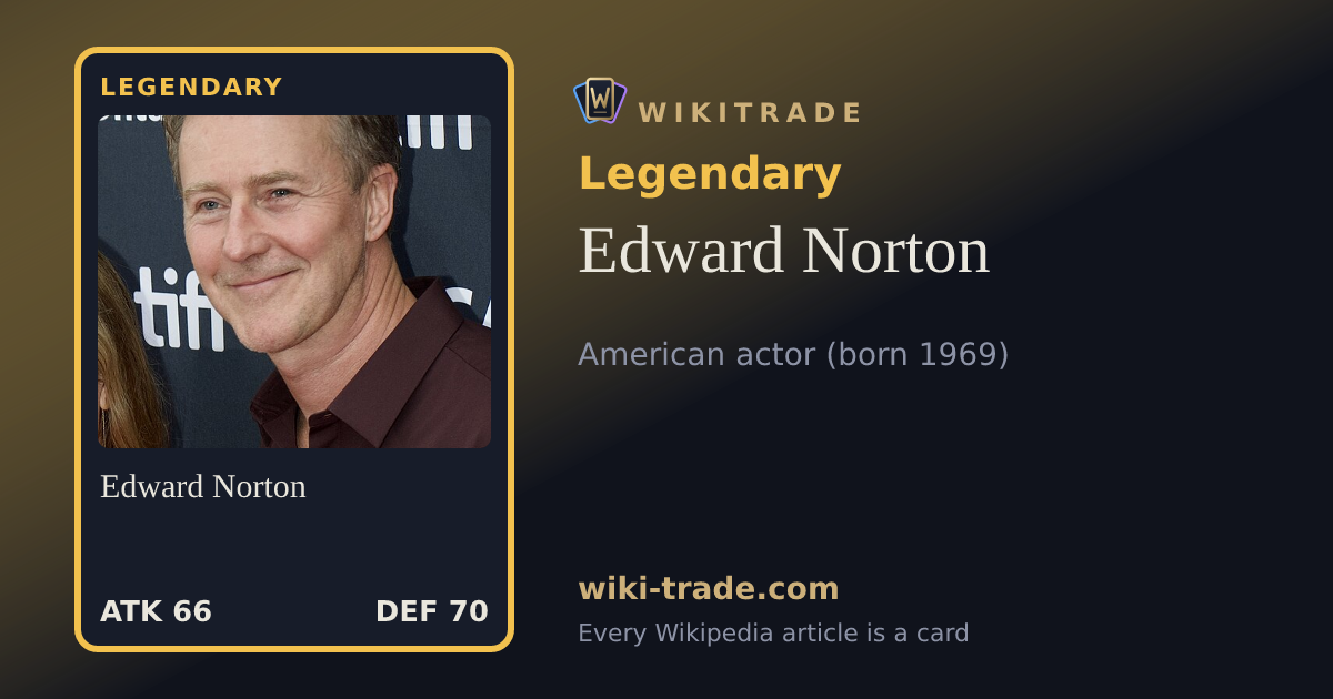 Edward Norton — Legendary card
