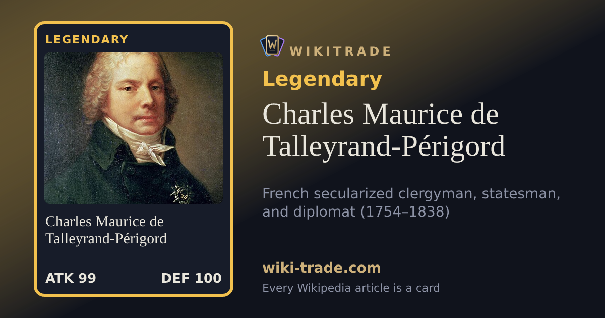 Charles Maurice de Talleyrand-Périgord — Legendary card