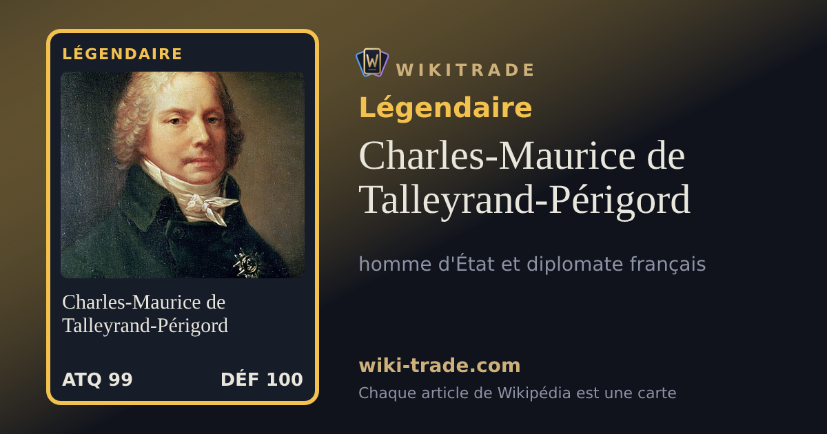 Charles-Maurice de Talleyrand-Périgord — carte Légendaire