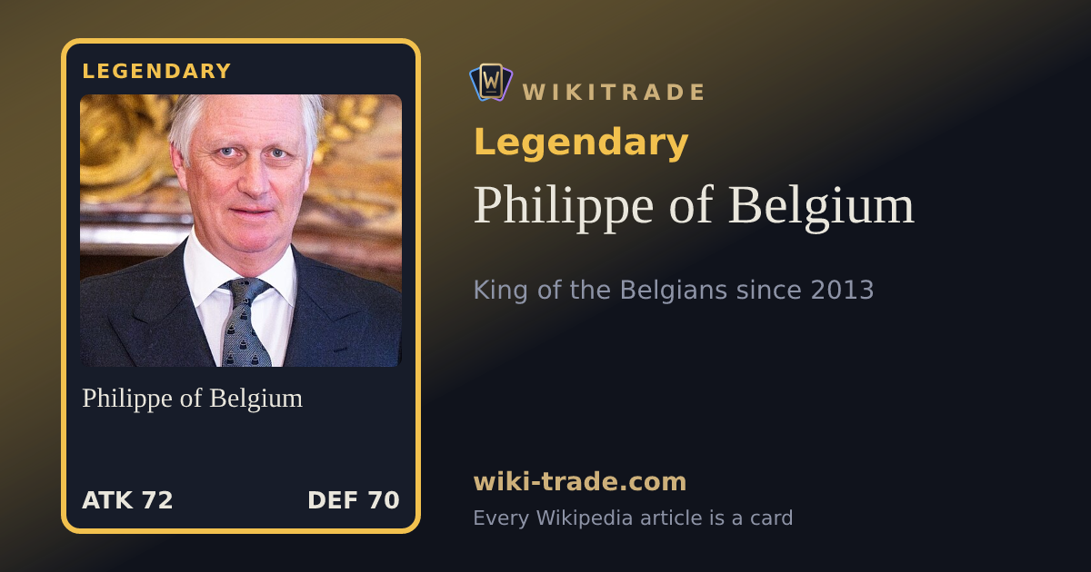 Philippe of Belgium — Legendary card