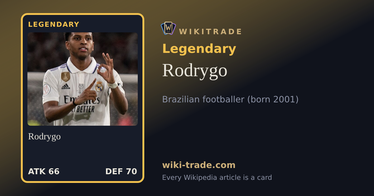 Rodrygo — Legendary card