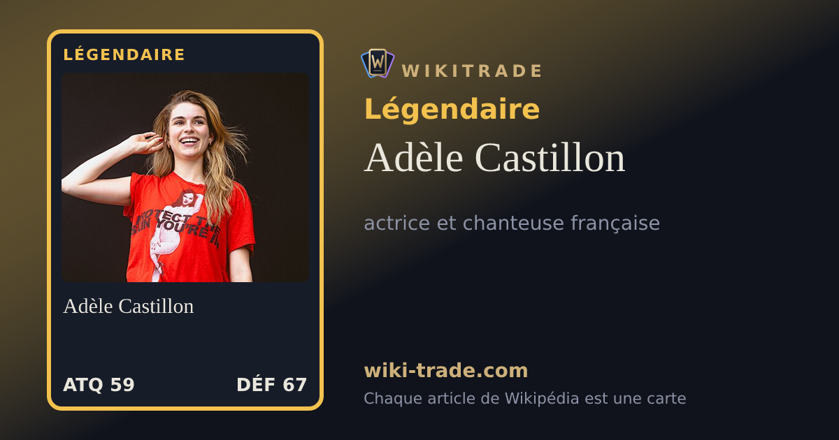 Adèle Castillon — carte Légendaire