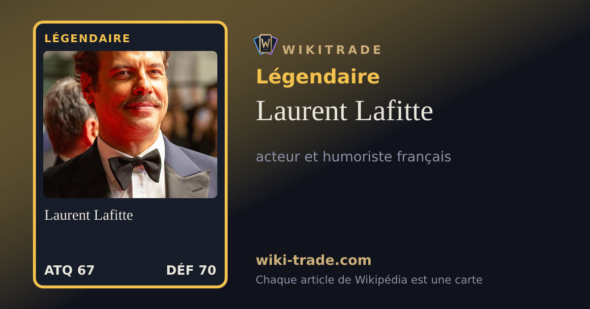 Laurent Lafitte — carte Légendaire