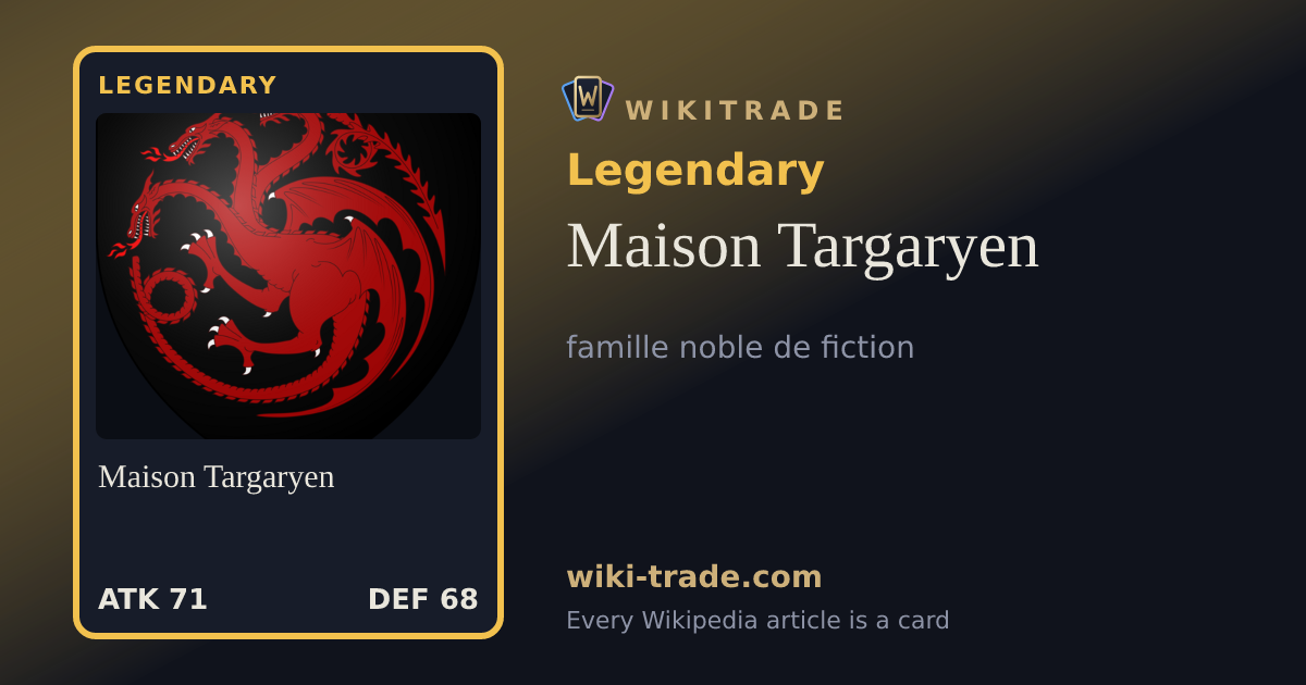 Maison Targaryen — Legendary card