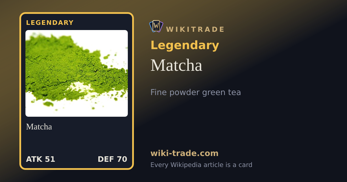 Matcha — Legendary card