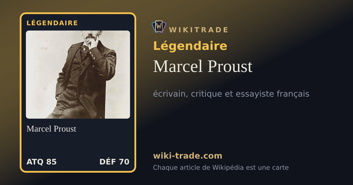 Marcel Proust — carte Légendaire