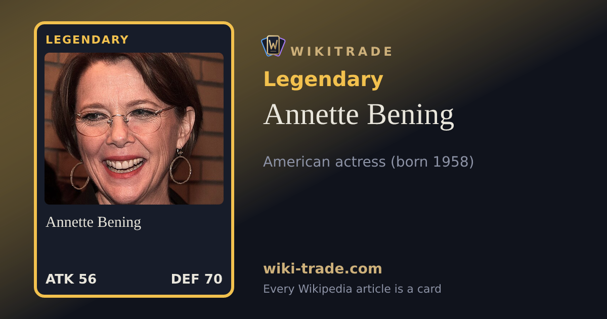 Annette Bening — Legendary card