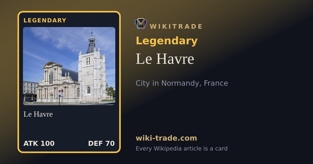 Le Havre — Legendary card
