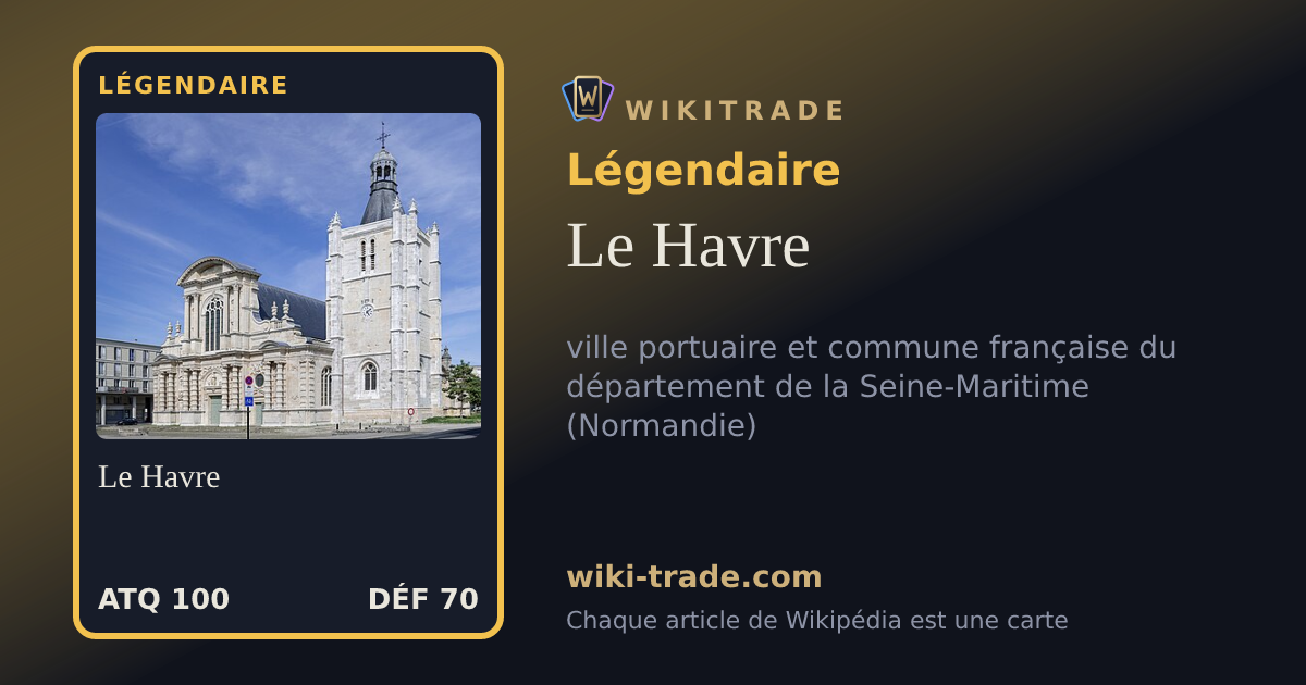 Le Havre — carte Légendaire