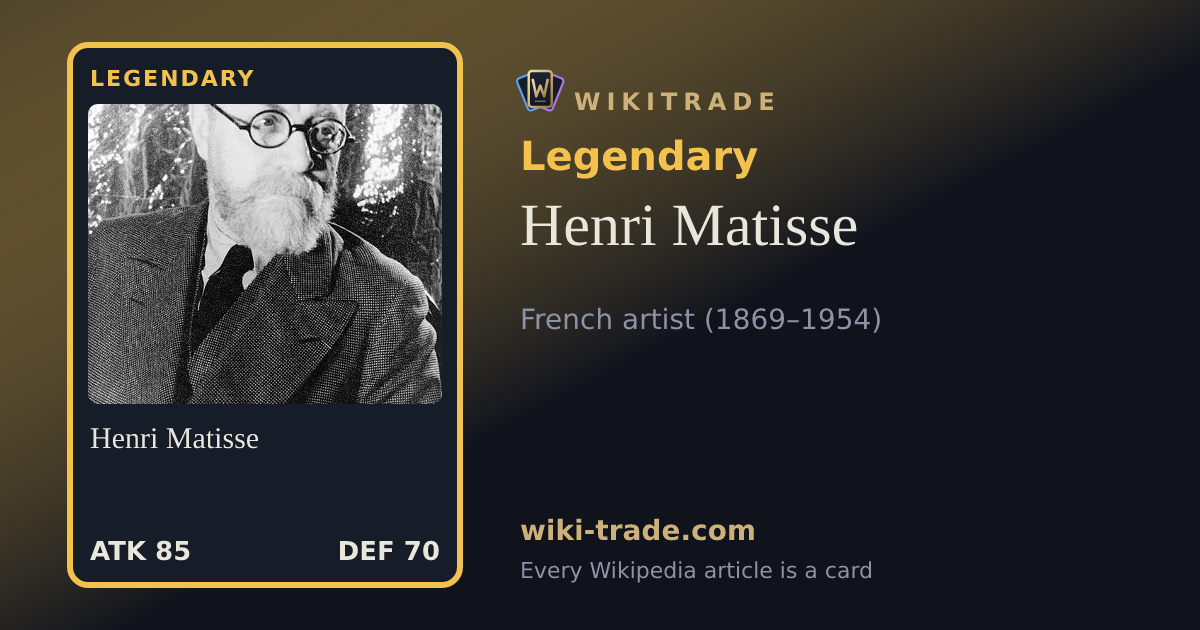 Henri Matisse — Legendary card