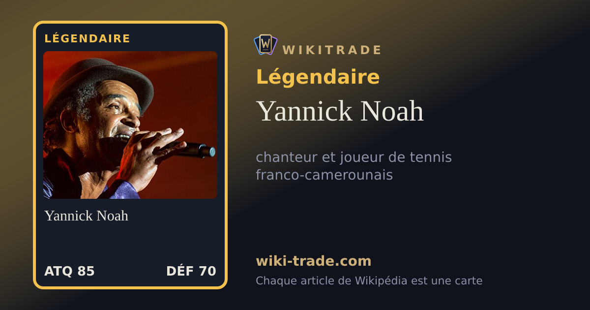 Yannick Noah — carte Légendaire