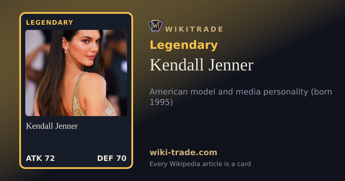 Kendall Jenner — Legendary card