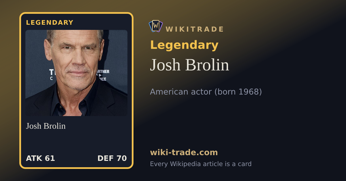 Josh Brolin — Legendary card