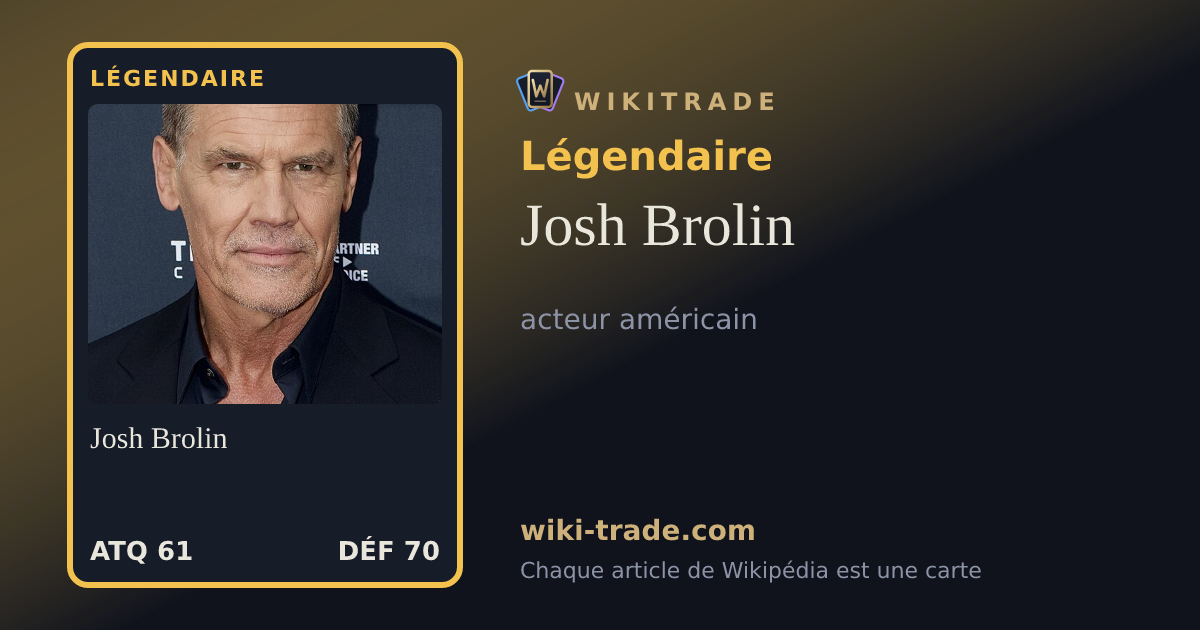 Josh Brolin — carte Légendaire