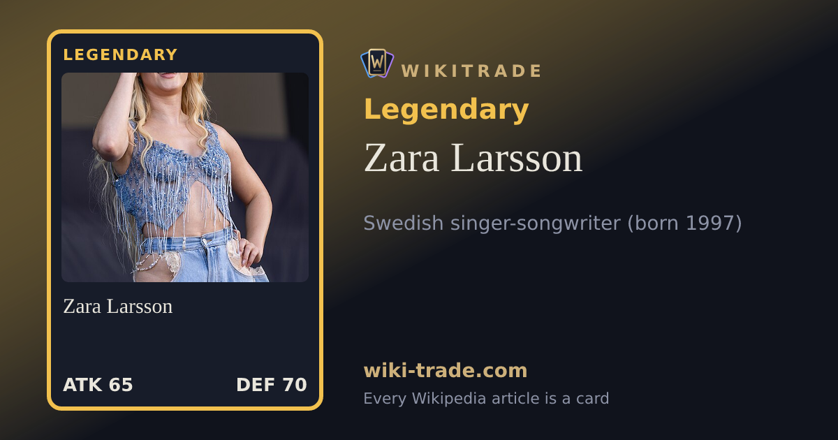 Zara Larsson — Legendary card