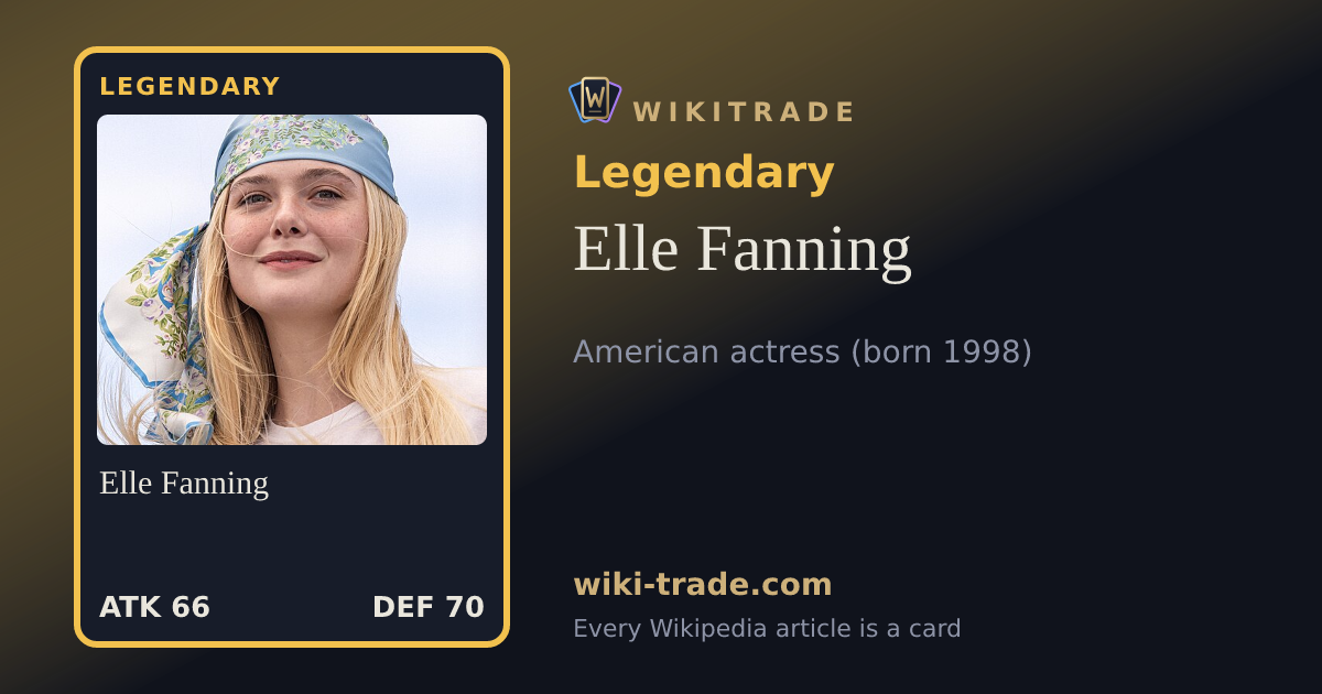 Elle Fanning — Legendary card