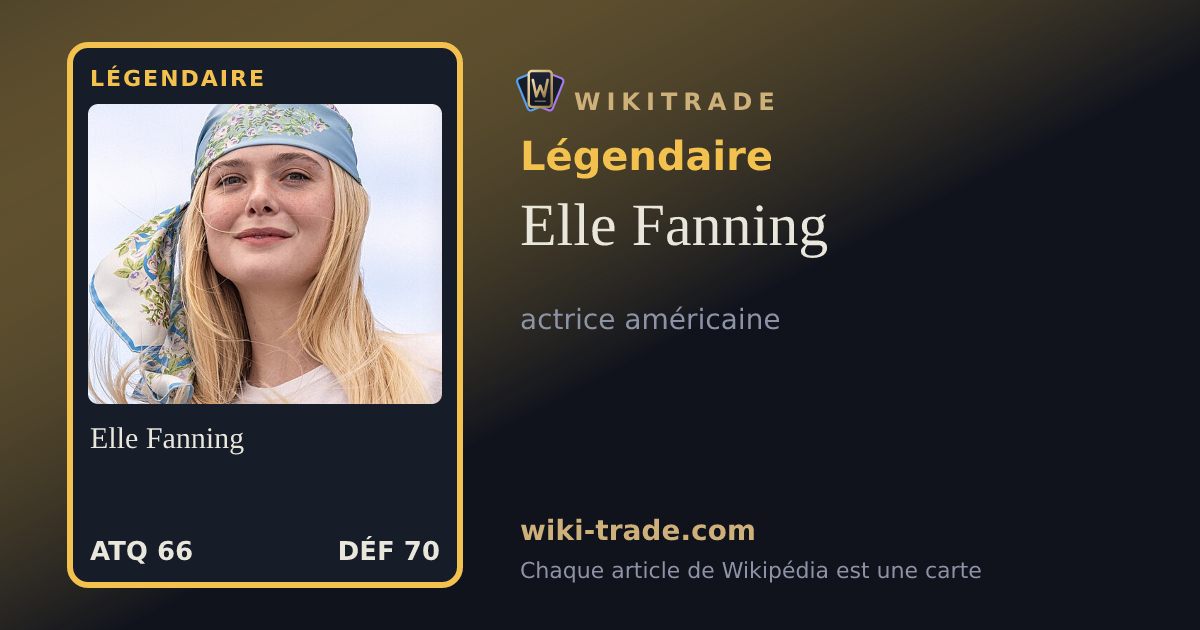 Elle Fanning — carte Légendaire