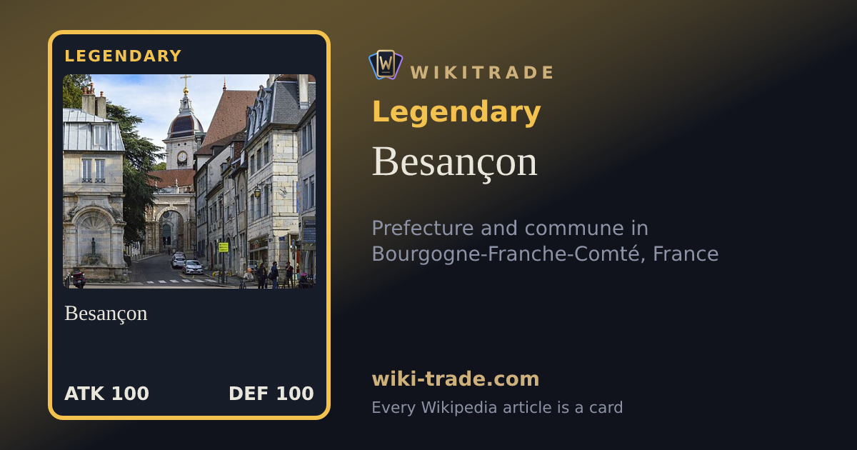 Besançon — Legendary card
