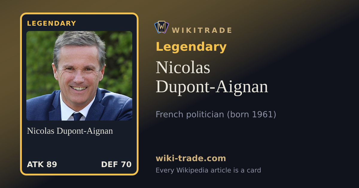 Nicolas Dupont-Aignan — Legendary card