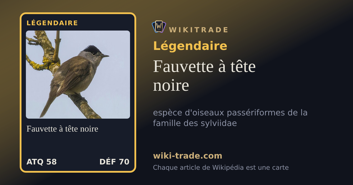 Fauvette à tête noire — carte Légendaire