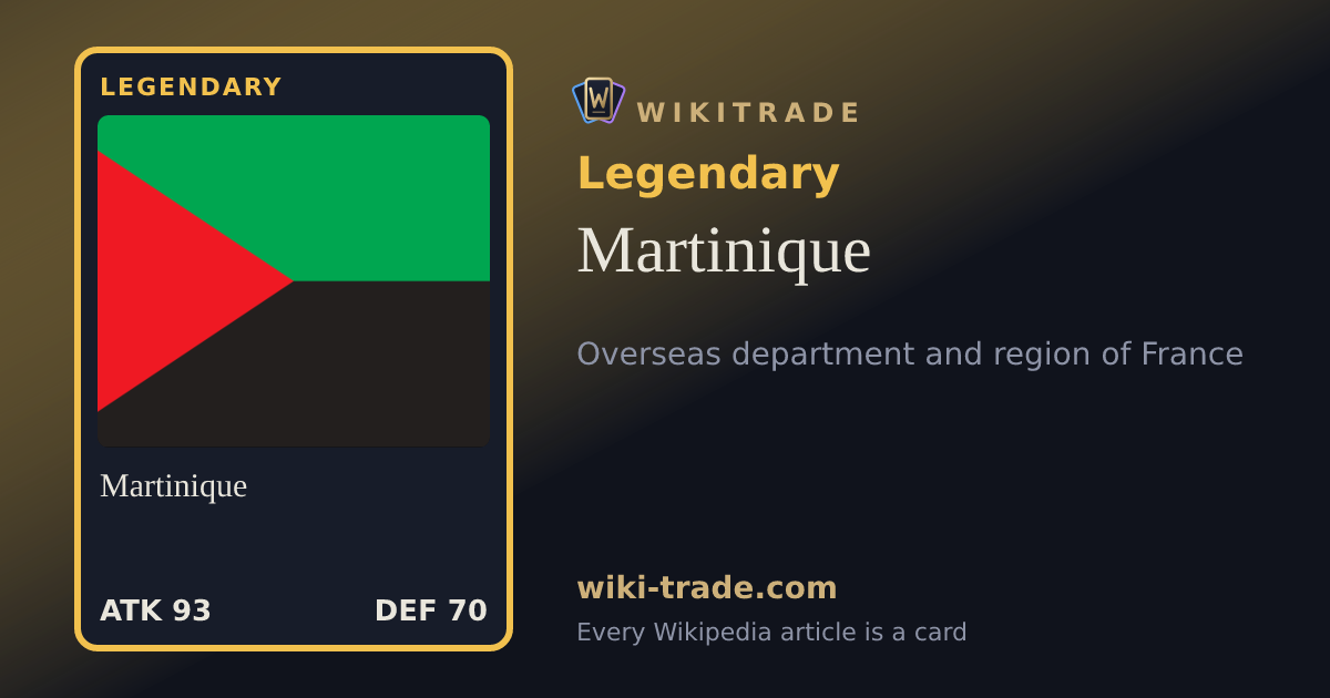 Martinique — Legendary card
