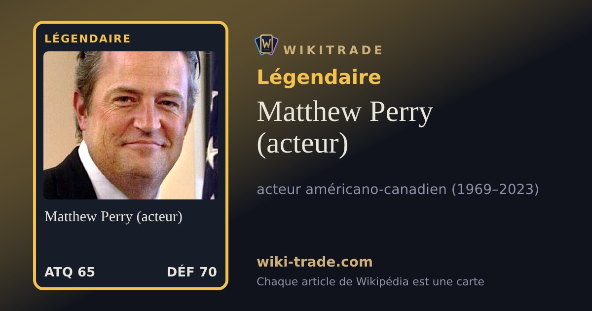 Matthew Perry (acteur) — carte Légendaire