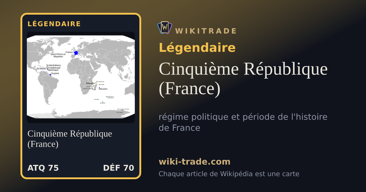 Cinquième République (France) — carte Légendaire